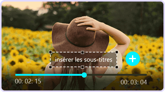 Insérer des sous-titres dans la vidéo