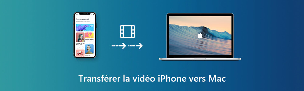 Transférer les vidéos iPhone vers Mac