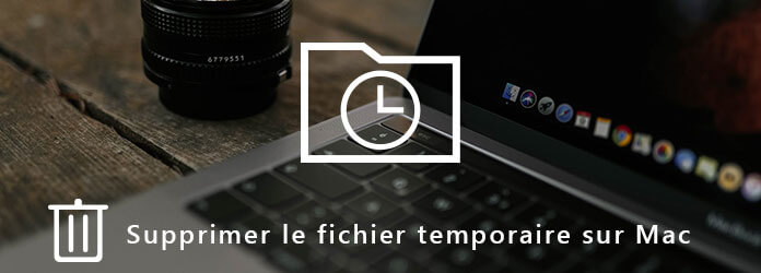 Supprimer les fichiers temporaires sur Mac