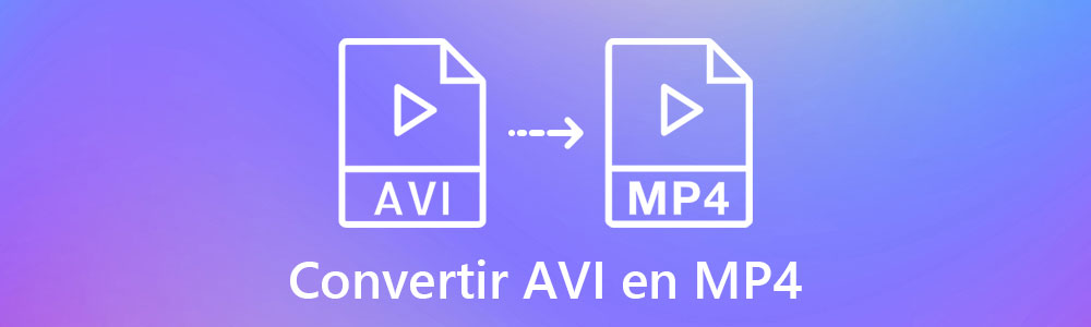Convertir AVI en MP4