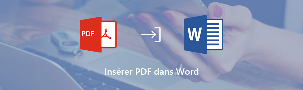 Insérer PDF dans Word