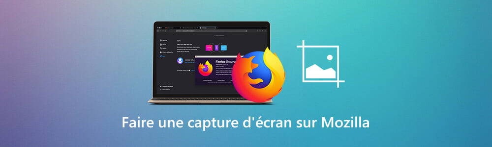 Faire une capture d'écran sur Mozilla Firefox