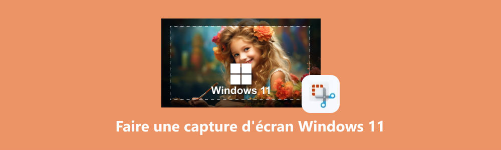 Faire une capture d’écran sur Windows 11