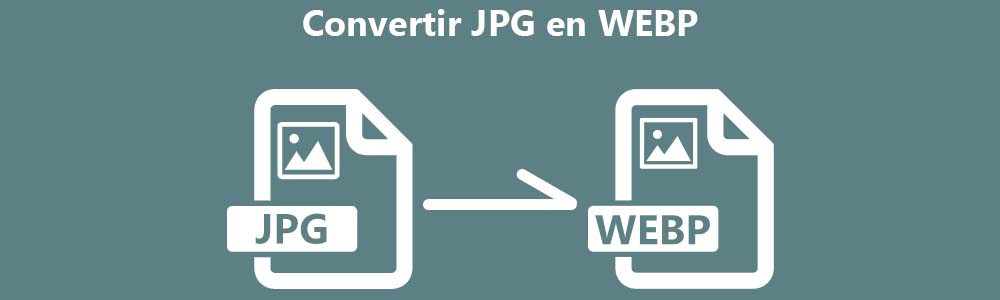 Convertir JPG en WebP