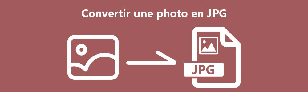 Convertir une photo en JPG