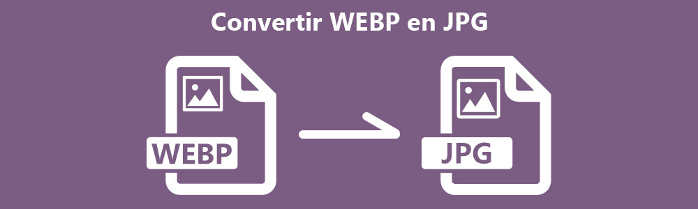 Convertir WebP en JPG