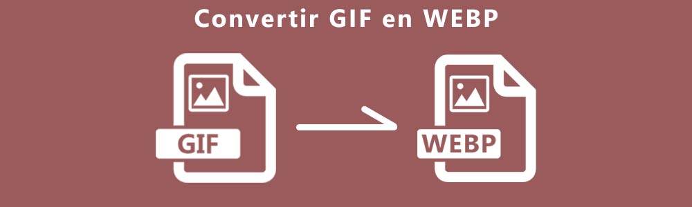 Convertir GIF en WebP