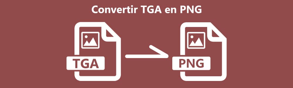 Convertir TGA en PNG