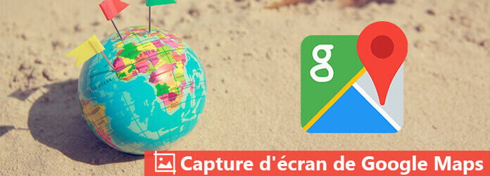 Faire la capture d'écran de Google Maps