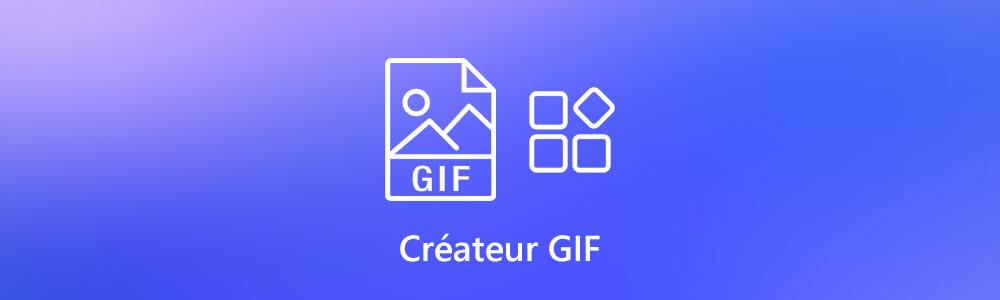 Créateur GIF