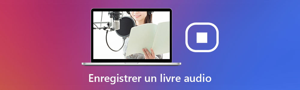 Créer ou enregistrer un livre audio