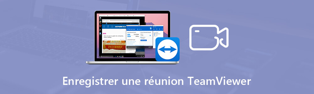 Enregistrer une réunion TeamViewer