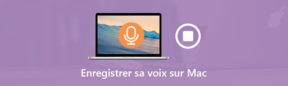 Enregistrer sa voix sur Mac