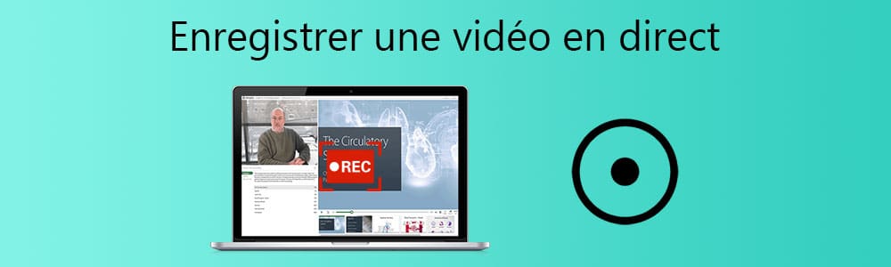 Enregistrer une vidéo en direct