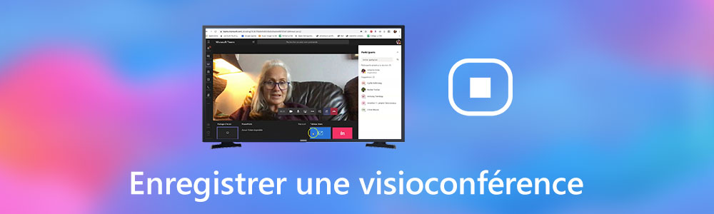 Enregistrer une visioconférence