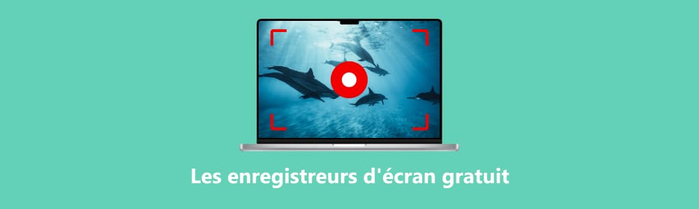 Enregistreurs d'écran gratuits