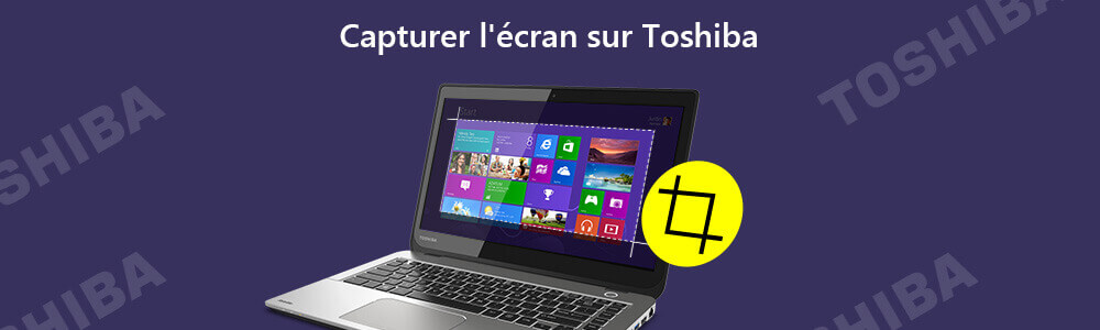 Faire une capture d'écran Toshiba