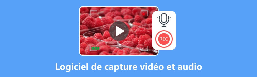 Logiciel de capture vidéo et audio