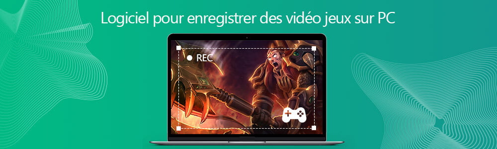 Logiciel pour enregistrer une vidéo de jeux sur PC