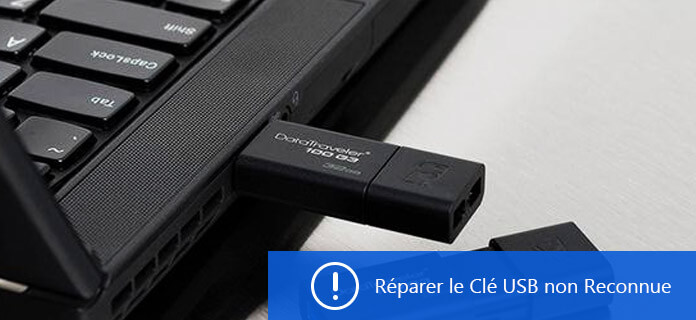 Dépannage de la clé USB ne reconnue