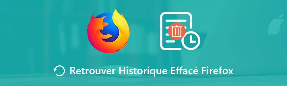 Retrouver l'historique effacé Firefox