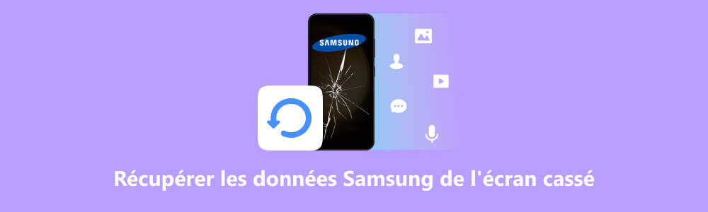 Récupérer les données depuis Samsung d'écran cassé