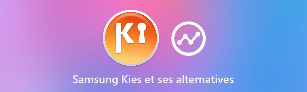 Samsung Kies et ses alternatives