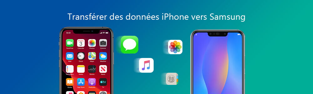 Transférer des données iPhone vers Samsung