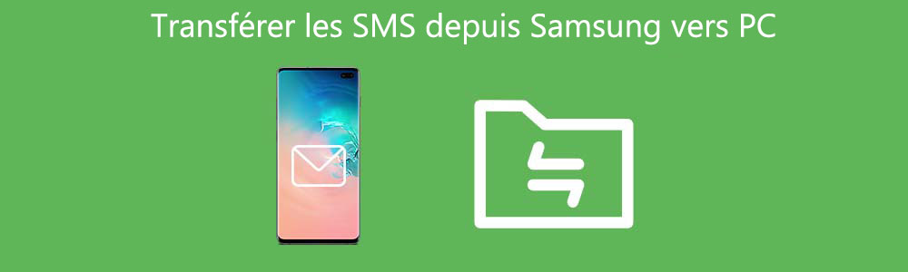 Tuto] Transférer les SMS depuis Samsung vers PC efficacement