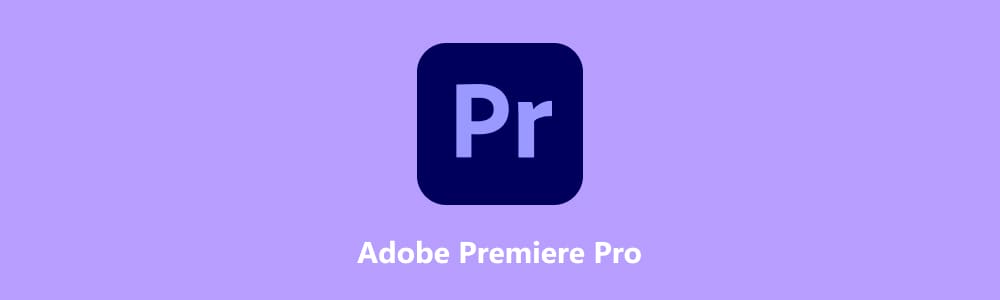 Adobe Premiere Pro