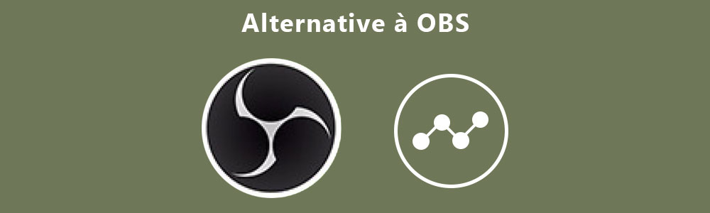 Alternative à OBS