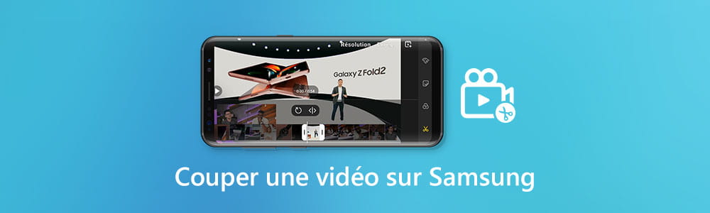 Comment couper une vidéo sur Samsung