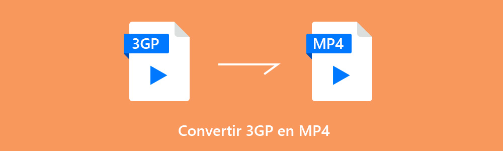 Convertir 3GP en MP4