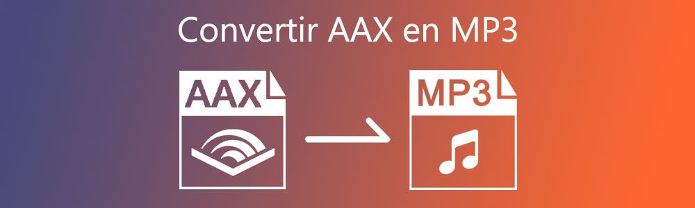 Convertir AAX en MP3