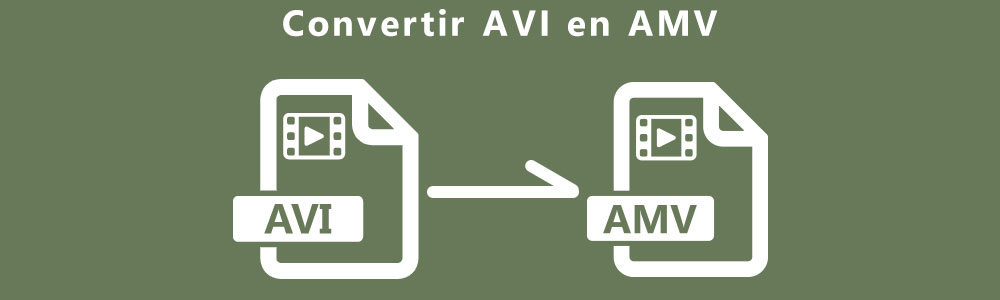 Convertir AVI en AMV