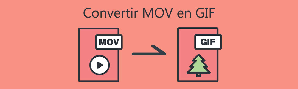 Convertir MOV en GIF