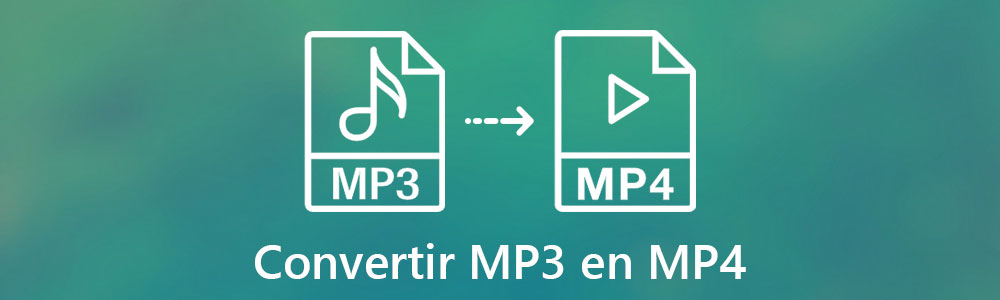 Convertir MP3 en MP4