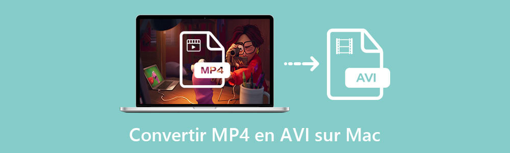 Convertir MP4 en AVI sur Mac