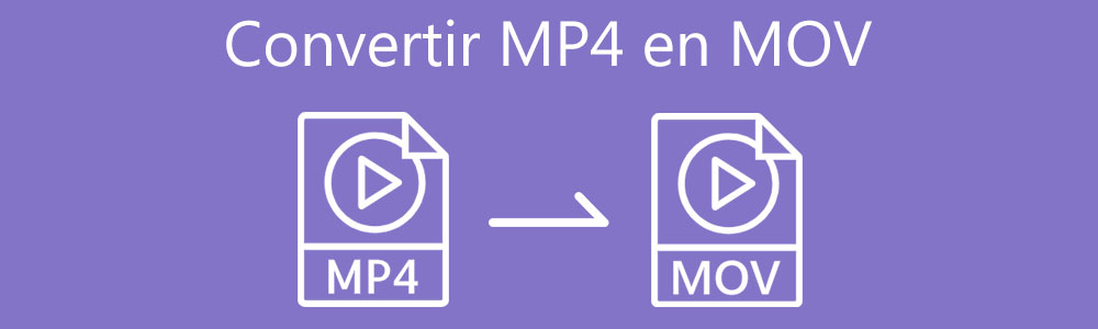 Convertir MP4 en MOV