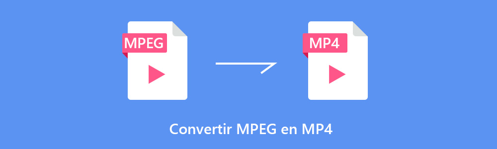 Convertir MPEG en MP4