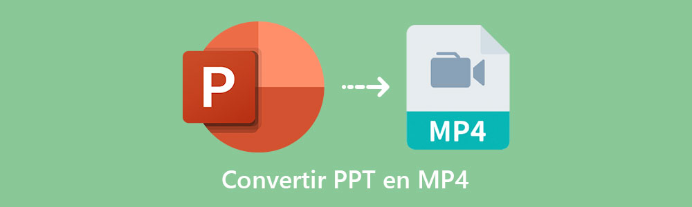 Convertir PPT en MP4
