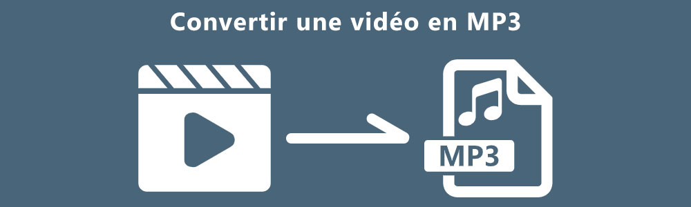 Convertir une vidéo en MP3