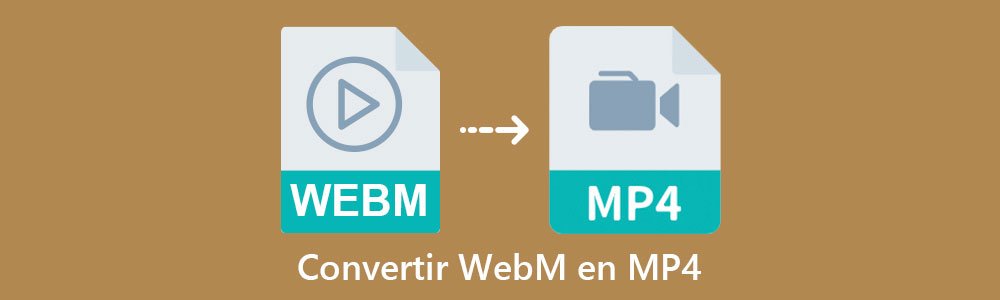 Convertir WebM en MP4