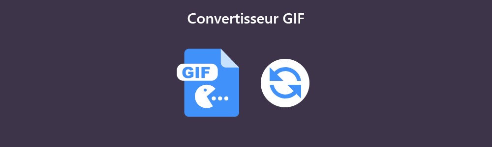 Convertisseur GIF