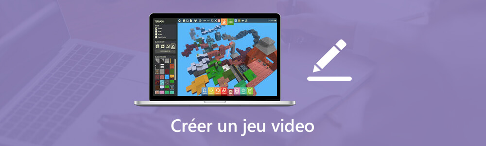 Comment créer un jeu vidéo