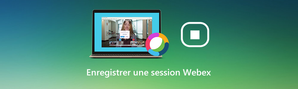 Enregistrer une session WebEx