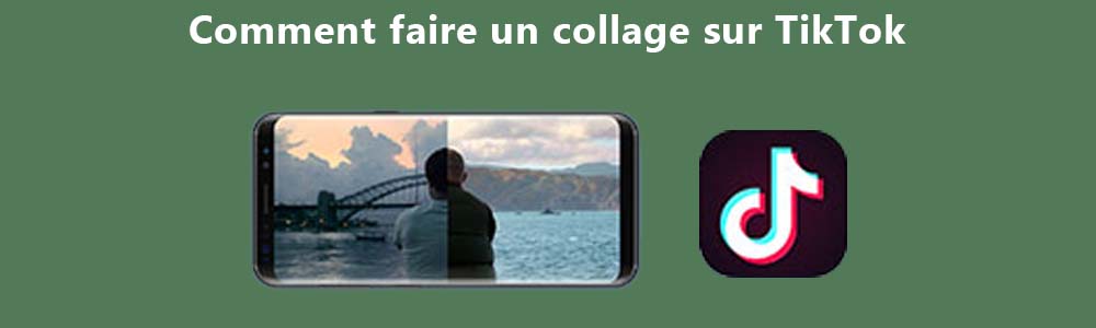 Faire un collage sur TikTok