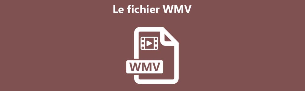 Le fichier WMV