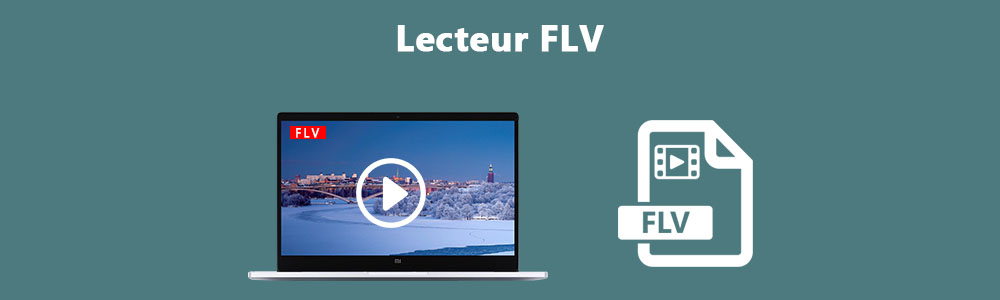 Le lecteur FLV