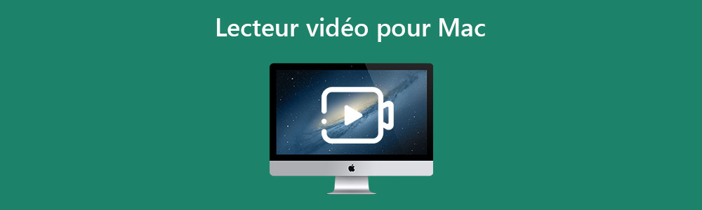 Lecteur vidéo pour Mac